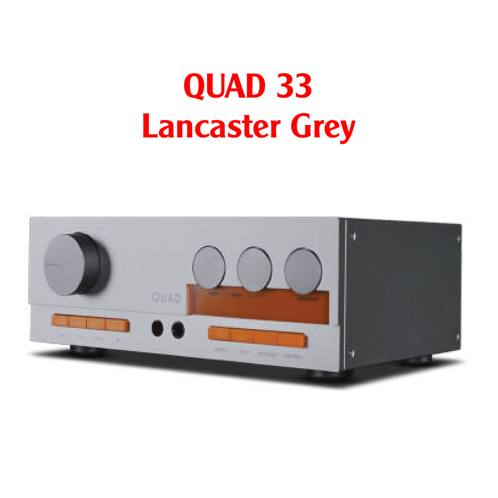 QUAD 33 Lancaster Grey